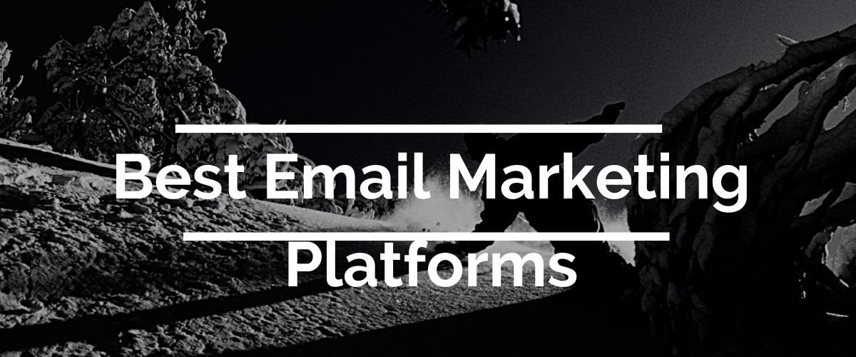 Best Email Marketing Platforms