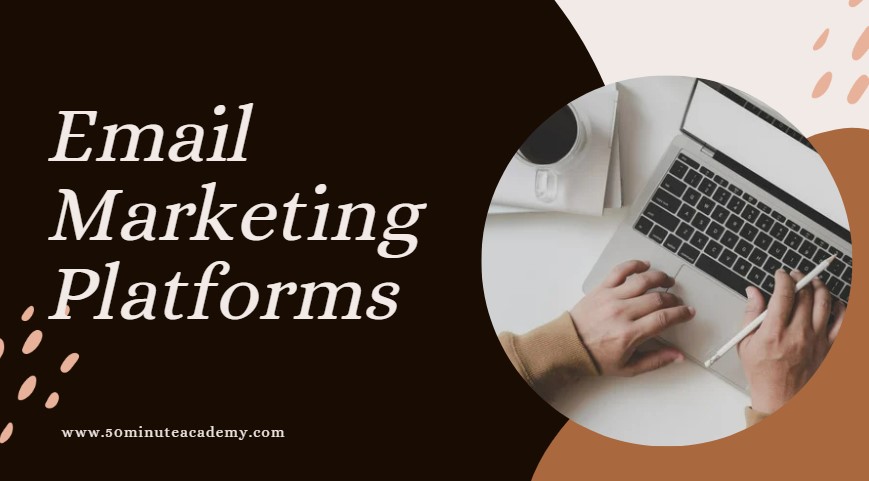 Email Marketing Platforms