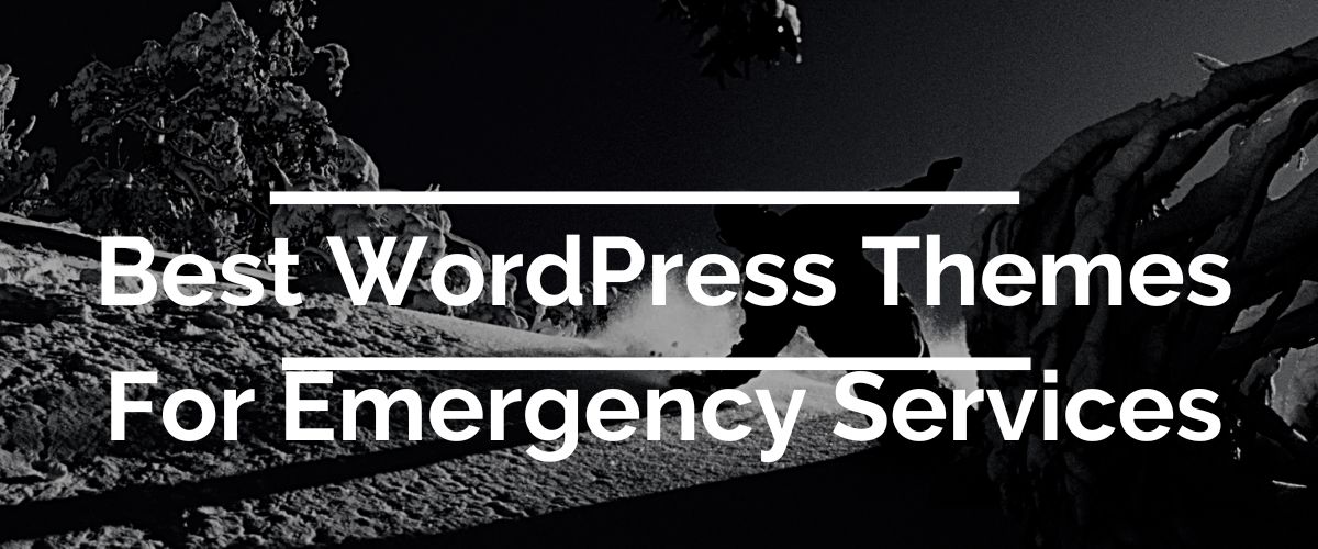 Best WordPress Themes For Emergency Services