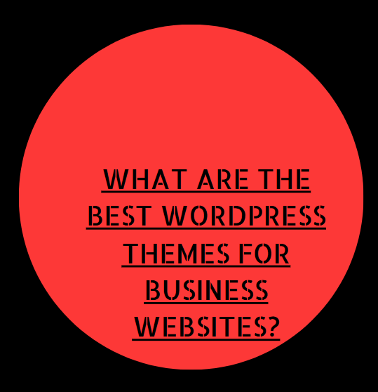 what are the best wordpress themes for business websites?