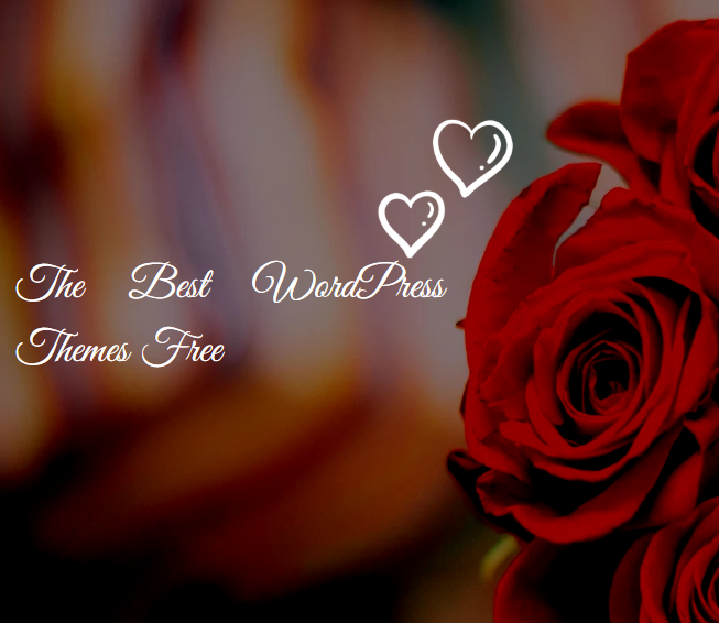The Best WordPress Themes Free
